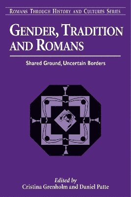 Cristina Grenholm, Daniel Patte - Gender, Tradition, and Romans, Häftad