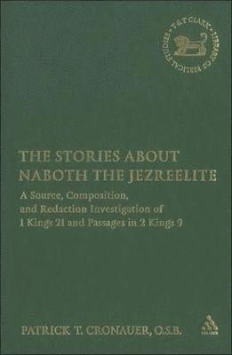 Patrick T. Cronauer, O.S.B., Patrick T. O. S. B. Cronauer, O.S.B. Cronauer, Patrick T., Andrew Mein - Stories about Naboth the Jezreelite, Inbunden