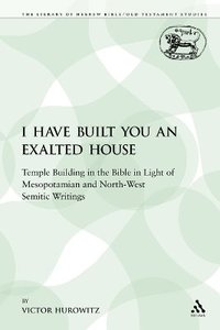 bokomslag I Have Built You an Exalted House