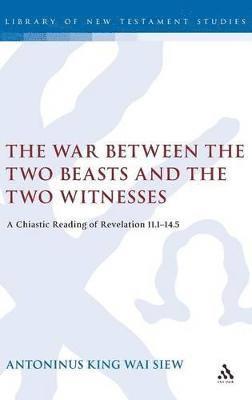 bokomslag The War Between the Two Beasts and the Two Witnesses