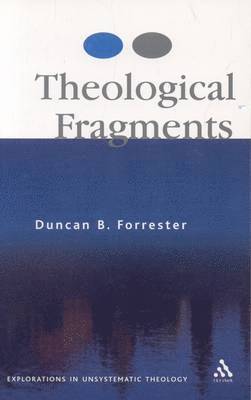 Theological Fragments 1