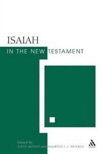 bokomslag Isaiah in the New Testament