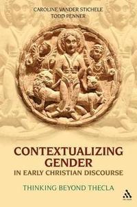 bokomslag Contextualizing Gender in Early Christian Discourse