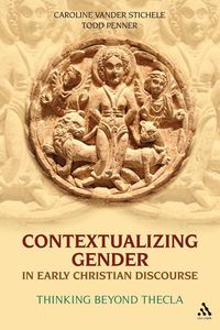 bokomslag Contextualizing Gender in Early Christian Discourse