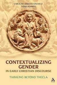 bokomslag Contextualizing Gender in Early Christian Discourse