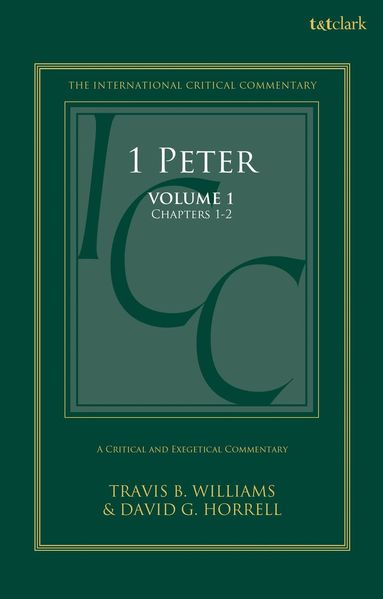 David G. Horrell, Travis B. Williams, Christopher M. Tuckett, Christopher M Tuckett, Stuart Weeks, Jacqueline Vayntrub - 1 Peter, Inbunden