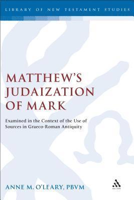 Matthew's Judaization of Mark 1