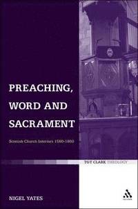 bokomslag Preaching, Word and Sacrament
