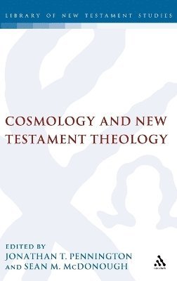 Cosmology and New Testament Theology 1