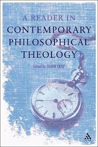bokomslag Reader in Contemporary Philosophical Theology