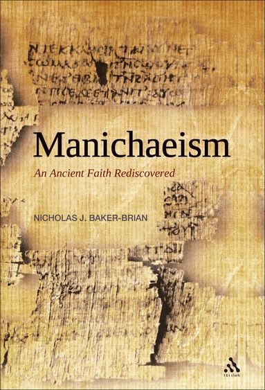 Nicholas J. Baker-Brian - Manichaeism, Häftad