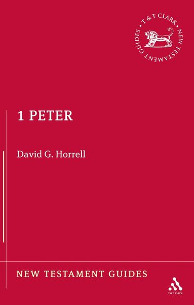 David G. Horrell, Andrew Lincoln - 1 Peter (New Testament Guides), Häftad