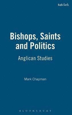 bokomslag Bishops, Saints and Politics