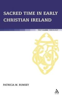 bokomslag Sacred Time in Early Christian Ireland