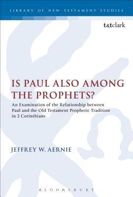 Is Paul also among the Prophets? 1