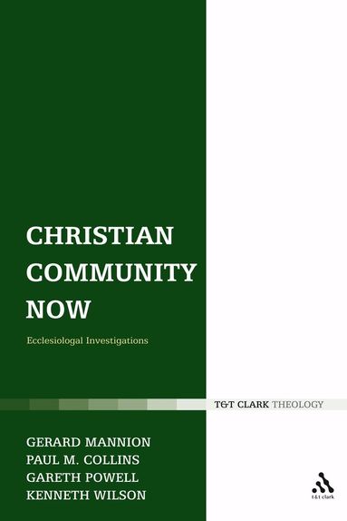 Gerard Mannion, Paul M. Collins, Gareth Powell, Kenneth Wilson - Christian Community Now, Inbunden