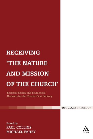 bokomslag Receiving 'The Nature and Mission of the Church'