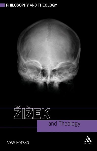 Adam Kotsko - Zizek and Theology, Häftad