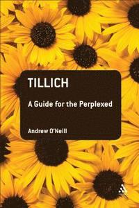 bokomslag Tillich: A Guide for the Perplexed