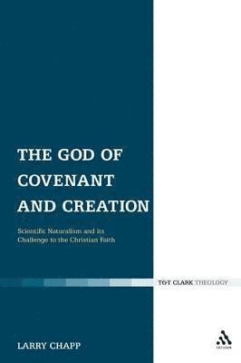 bokomslag The God of Covenant and Creation