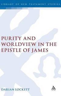 bokomslag Purity and Worldview in the Epistle of James