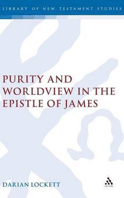 Purity and Worldview in the Epistle of James 1