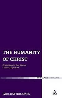 bokomslag The Humanity of Christ