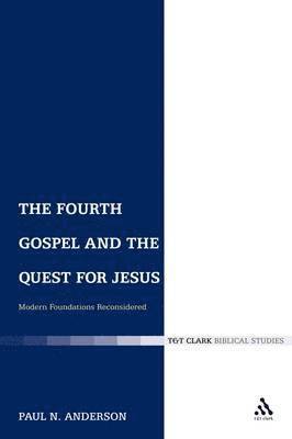 The Fourth Gospel and the Quest for Jesus 1