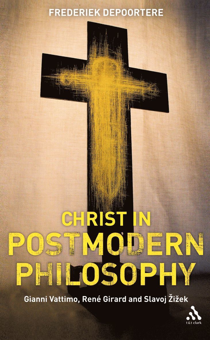 Christ in Postmodern Philosophy 1