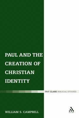 Paul and the Creation of Christian Identity 1