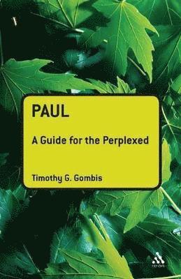 Paul: A Guide for the Perplexed 1