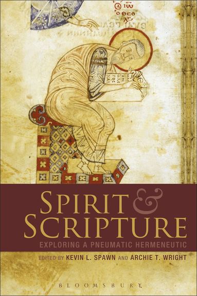 Kevin L. Spawn, Archie T. Wright - Spirit and Scripture, Inbunden