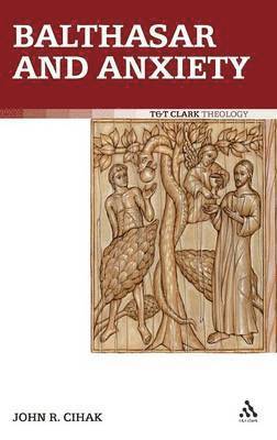 Balthasar and Anxiety