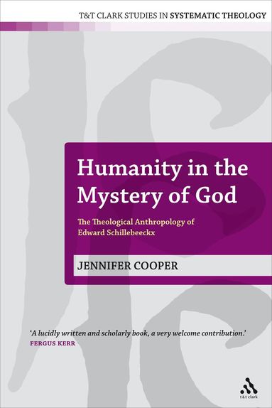 Jennifer Cooper, Ian a. McFarland - Humanity in the Mystery of God, Inbunden