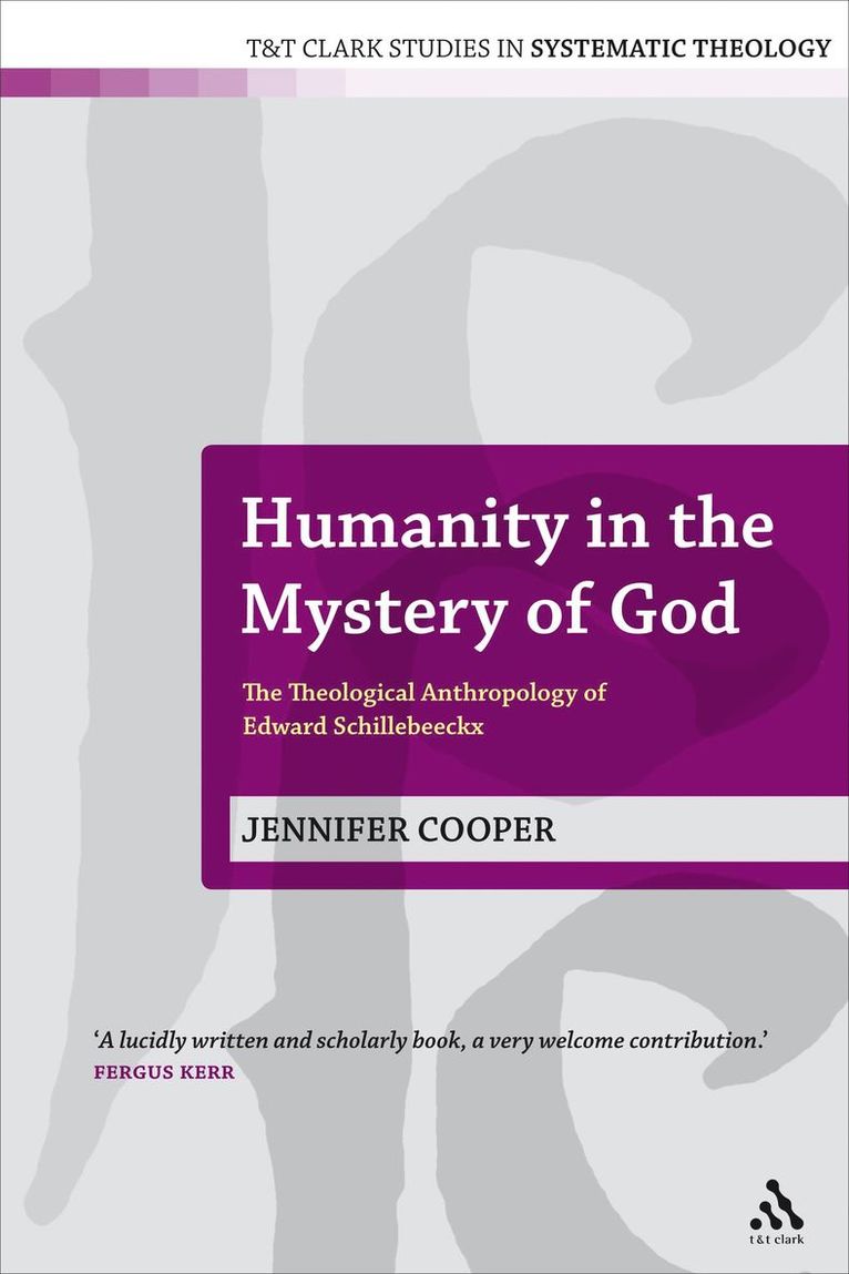 Jennifer Cooper, Dr Jennifer Cooper, Ian a. McFarland - Humanity in the Mystery of God, Inbunden