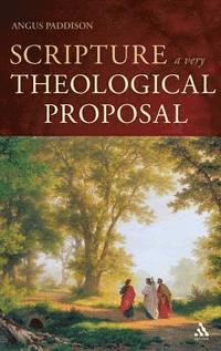 bokomslag Scripture: A Very Theological Proposal