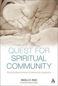bokomslag Quest for Spiritual Community