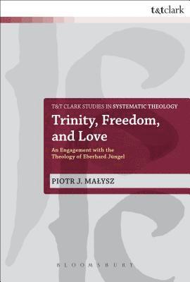 bokomslag Trinity, Freedom and Love