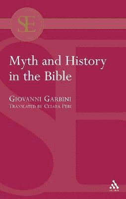 bokomslag Myth and History in the Bible