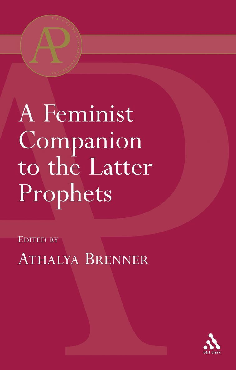 Feminist Companion to the Latter Prophets 1