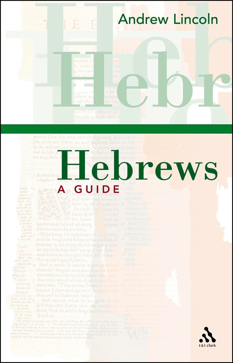Andrew Lincoln, Andrew T. Lincoln - Hebrews, Häftad