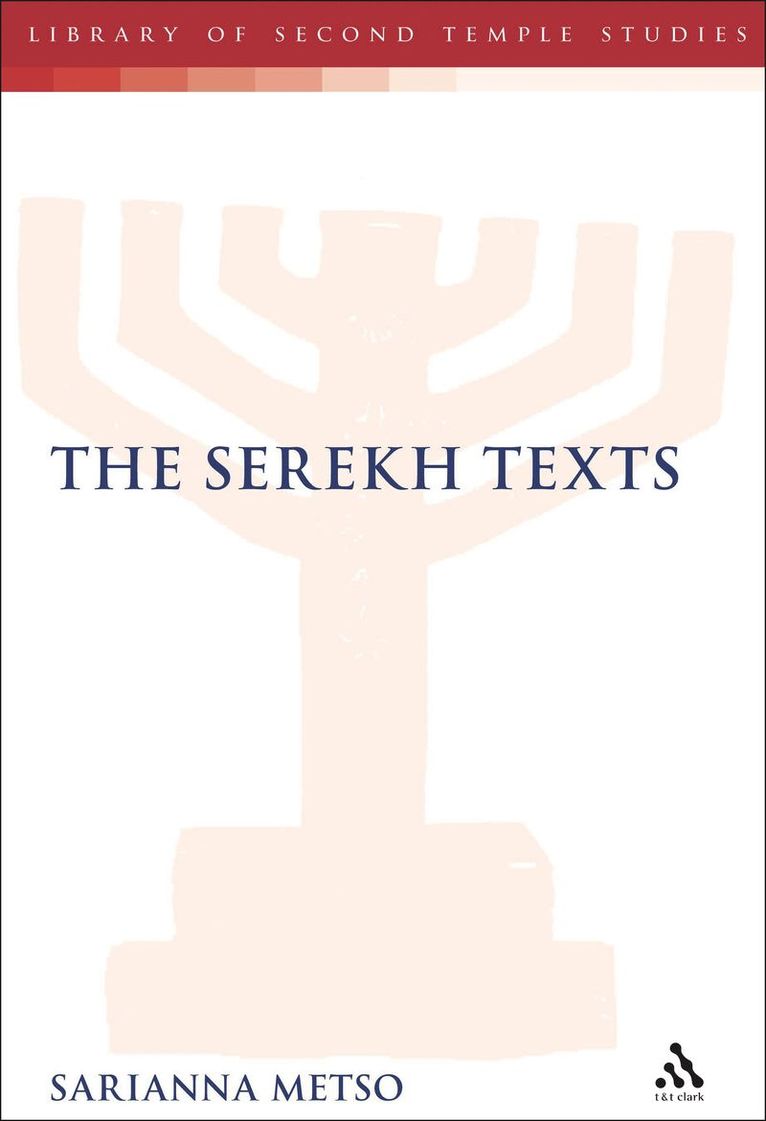 Sarianna Metso, Lester L. Grabbe - Serekh Texts, Inbunden