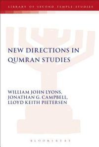 bokomslag New Directions in Qumran Studies
