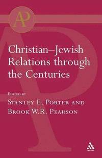 bokomslag Christian-Jewish Relations Through the Centuries
