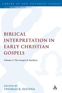 bokomslag Biblical Interpretation in Early Christian Gospels