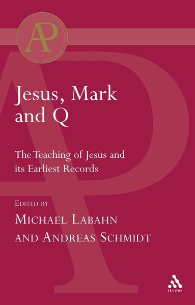 Michael Labahn, Andreas Schmidt, Michael Labahn, Andreas Schmidt - Jesus, Mark and Q, Häftad