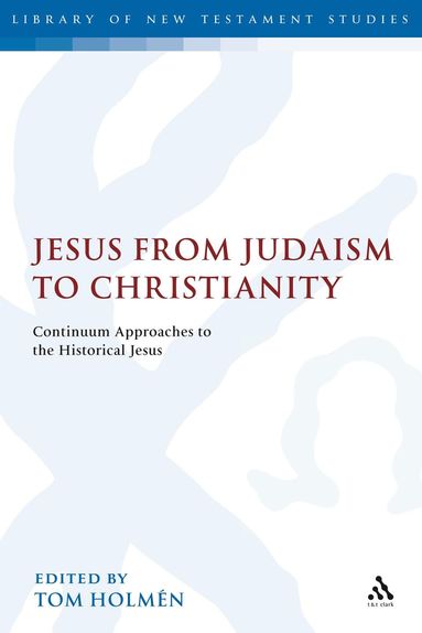 bokomslag Jesus from Judaism to Christianity