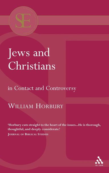 William Horbury - Jews and Christians, Häftad
