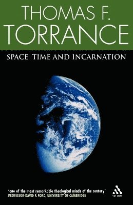 bokomslag Space, Time and Incarnation