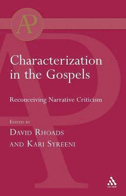 David Rhoads, Kari Syreeni, Chris Keith - Characterization in the Gospels, Häftad